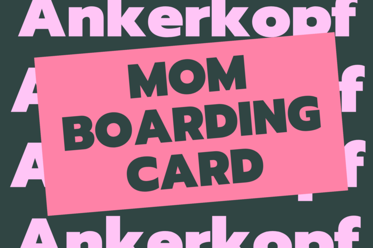 Der Prototyp von der Momboarding-Card von Ankerkopf